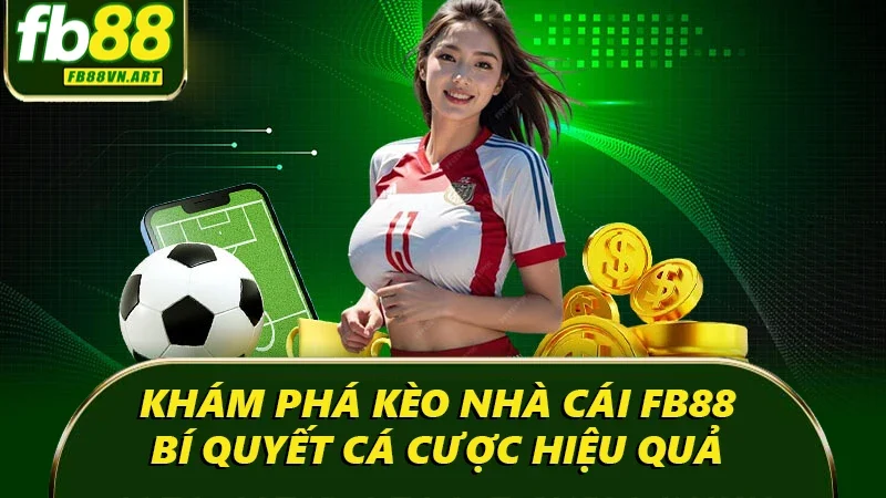 Kèo nhà cái FB88